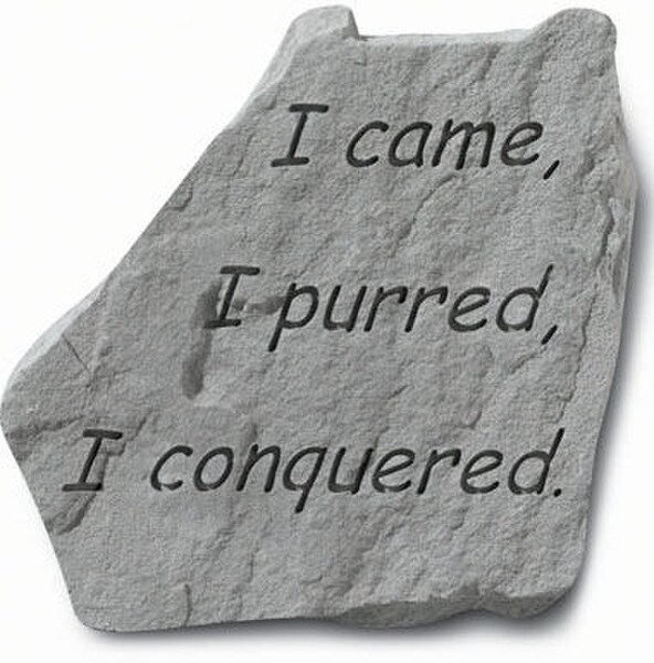 Concrete Cat Memorial Stone - I came, I purred, I conquered.